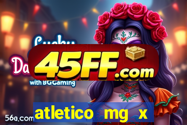 atletico mg x botafogo futemax